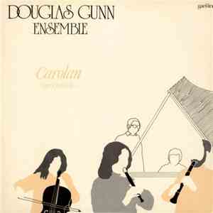 Douglas Gunn Ensemble - Carolan Agus Ceolta Eile