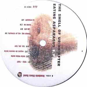 FFF / Bombolo Blues Band - The Smell Of Urine After Eating Asparagus E.P.