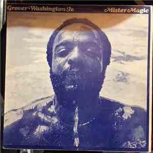 Grover Washington, Jr. - Mister Magic