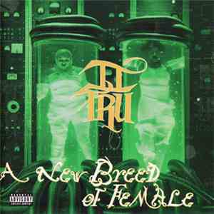 II Tru - A New Breed Of Female