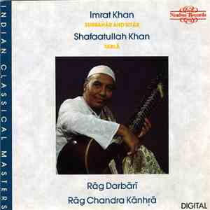 Imrat Khan, Shafaatullah Khan - Rāg Dārbarī / Rāg Chandra Kānhrā