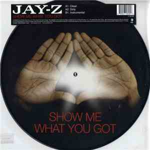 Jay-Z - Show Me What You Got