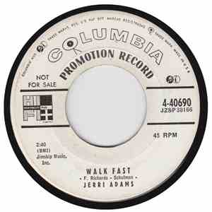 Jerri Adams - Walk Fast / If I Forget You