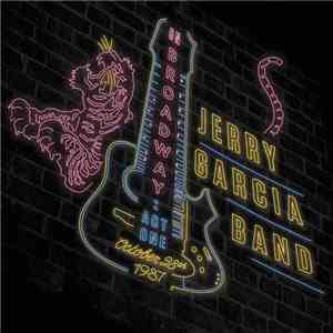 Jerry Garcia Band - On Broadway: Act One October 28th 1987