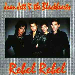 Joan Jett & The Blackhearts - Rebel Rebel