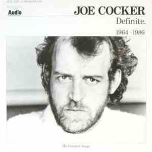 Joe Cocker - Definite 1964-1986