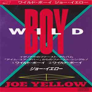 Joe Yellow - Wild Boy