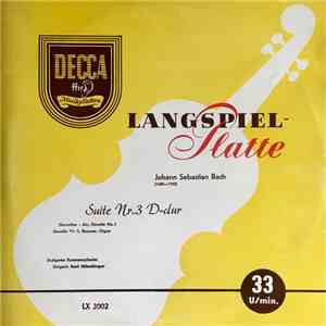Johann Sebastian Bach / Karl Münchinger, Stuttgarter Kammerorchester - Suite Nr. 3 In D-dur