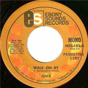 Juice  - Walk On By