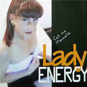 Lady Energy - Call Me Manuelle