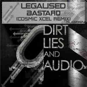 LeGaLiSeD - Bastard (Cosmic Xcel Remix)