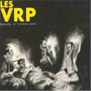 Les VRP - Remords et tristes pets