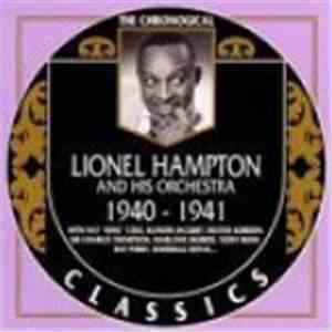 Lionel Hampton And His Orchestra - 1940-1941