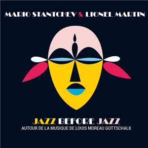 Mario Stantchev, Lionel Martin - Jazz Before Jazz