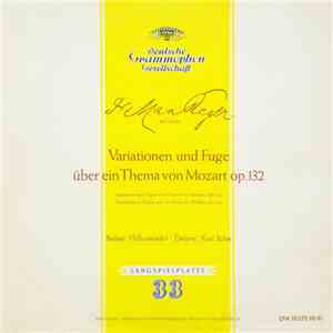Max Reger, Berliner Philharmoniker ∙ Karl Böhm - Variationen Und Fuge Über Ein Thema Von Mozart Op. 132