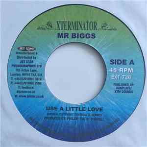 Mr. Biggs  - Use A Little Love
