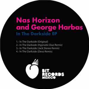 Nas Horizon And George Harbas - In The Darkside EP