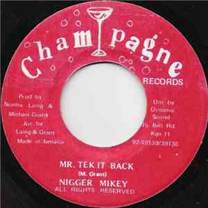 Nigger Mikey - Mr Tek It Back