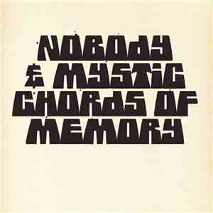Nobody & Mystic Chords Of Memory - Broaden A New Sound
