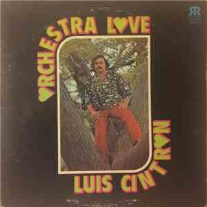 Orchestra Love With Luis Cintron - Orchestra Love With Luis Cintron
