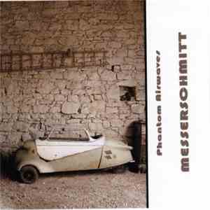 Phantom Airwaves ~ Michael Esposito & David John Oates - Messerschmitt