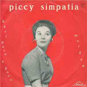 Piccy Simpatia - Morgen / Baci Poco A Poco