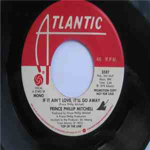 Prince Phillip Mitchell - If It Ain't Love, It'll Go Away