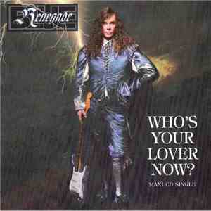 Renegade Blue - Who's Your Lover Now?