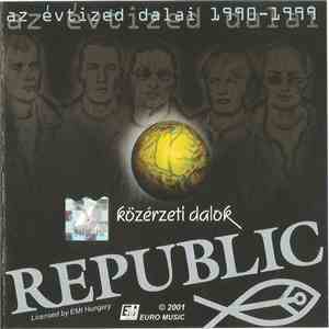 Republic  - Közérzeti Dalok