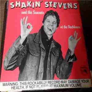 Shakin' Stevens And The Sunsets - At The Rockhouse