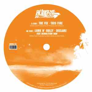 The Fix / Lurk N' Gully - This Fire / Declare