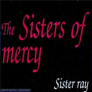 The Sisters Of Mercy - Sister Ray
