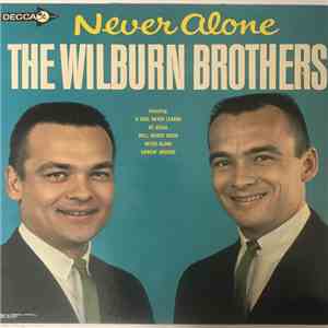 The Wilburn Brothers - Never Alone