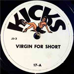 Unknown Artist - Virgin For Short / Putting It In