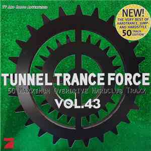 Various - Tunnel Trance Force Vol. 43