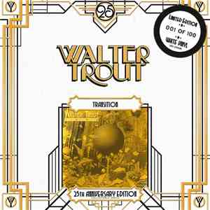 Walter Trout Band - Transition