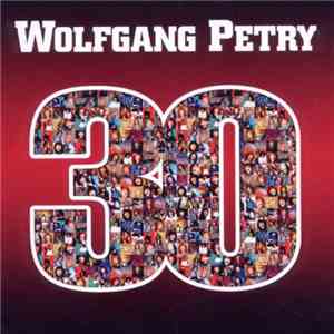 Wolfgang Petry - 30