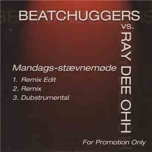 Beatchuggers vs. Ray Dee Ohh - Mandags-Stævnemøde