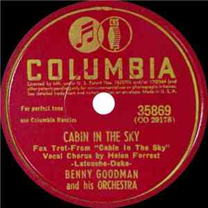 Benny Goodman And His Orchestra - Cabin In The Sky / Taking A Chance On Love