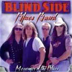Blindside Blues Band - Messenger Of The Blues