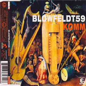 Blowfeldt 59 - Komm