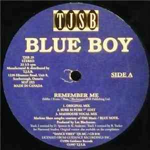 Blue Boy - Remember Me