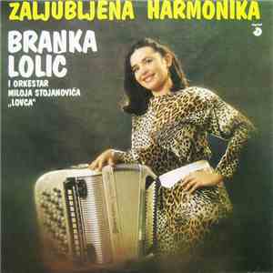 Branka Lolić - Zaljubljena Harmonika