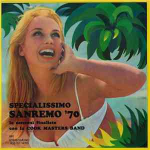 Cook Masters Band - Specialissimo Sanremo '70 - Le Canzoni Finaliste