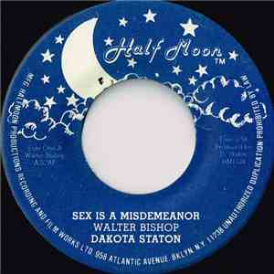 Dakota Staton - Sex Is A Misdemeanor / Home Again