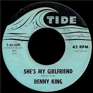 Denny King - She’s My Girlfriend