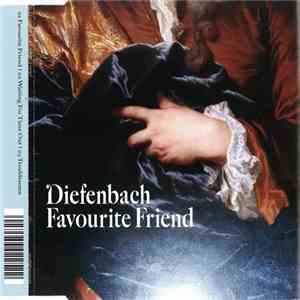 Diefenbach - Favourite Friend