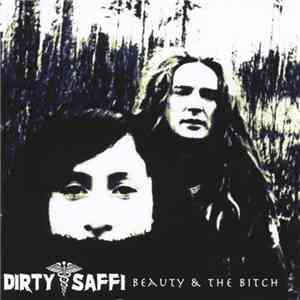Dirty Saffi - Beauty & The Bitch