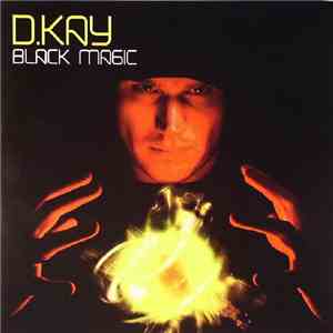 D.Kay - Black Magic / Babylon