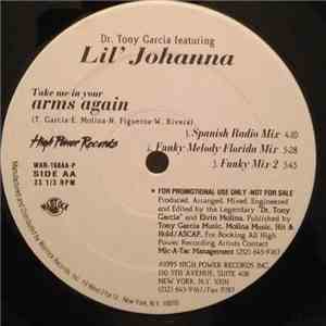 Dr. Tony Garcia Featuring Lil' Johanna - Take Me In Your Arms Again
